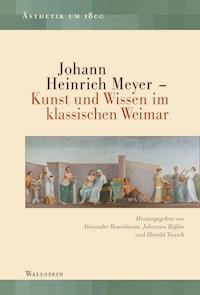 Johann Heinrich Meyer -  - E-Book