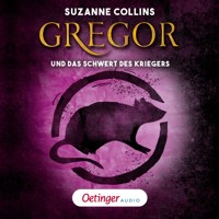 Gregor 5. Gregor und das Schwert des Kriegers - Suzanne Collins - Hörbuch