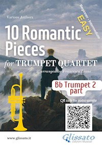 Bb Trumpet 2 part of "10 Romantic Pieces" for Trumpet Quartet - Johannes Brahms - E-Book