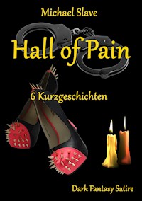 Hall of Pain - Michael Slave - E-Book