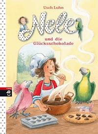 Nele und die Glücksschokolade - Usch Luhn - E-Book