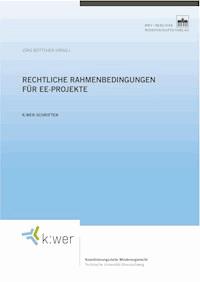 Rechtliche Rahmenbedingungen für EE-Projekte -  - E-Book