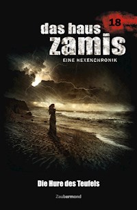 Das Haus Zamis 18 - Die Hure des Teufels - Dario Vandis - E-Book