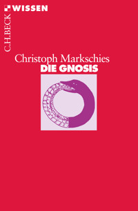 Die Gnosis - Christoph Markschies - E-Book