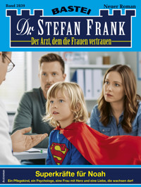 Dr. Stefan Frank 2839 - Stefan Frank - E-Book