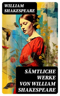 Sämtliche Werke von William Shakespeare - William Shakespeare - E-Book
