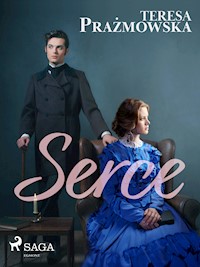 Serce - Teresa Prażmowska - E-Book