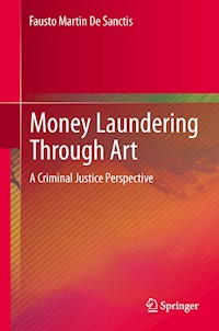 Money Laundering Through Art - Fausto Martin De Sanctis - E-Book