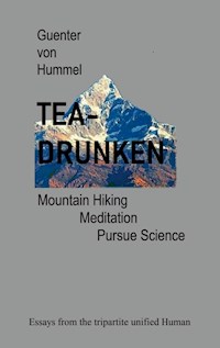 Tea-Drunken - Guenter von Hummel - E-Book