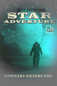 Connars Niedergang (STAR ADVENTURE 48) - Jens Fitscher - E-Book