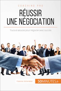 Réussir une négociation - Florence Schandeler - E-Book