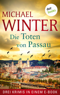 Die Toten von Passau - Michael Winter - E-Book
