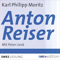 Anton Reiser - Karl Philipp Moritz - Hörbuch