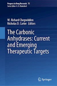 The Carbonic Anhydrases: Current and Emerging Therapeutic Targets - - E-Book