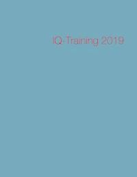 IQ-Training 2019 - Aribert Böhme - E-Book