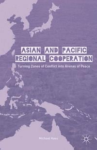 Asian and Pacific Regional Cooperation - M. Haas - E-Book