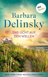 Das Licht auf den Wellen - Barbara Delinsky - E-Book
