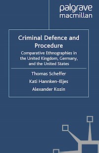 Criminal Defence and Procedure - T. Scheffer - E-Book