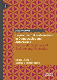 Environmental Performance in Democracies and Autocracies - Romy Escher - E-Book