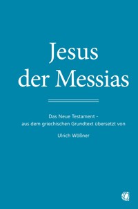 Jesus der Messias -  - E-Book