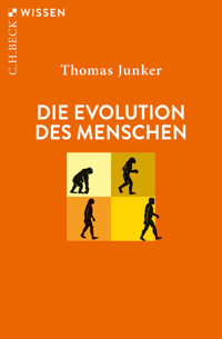 Die Evolution des Menschen - Thomas Junker - E-Book