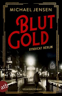 Blutgold - Michael Jensen - E-Book