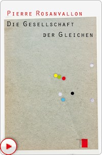 Die Gesellschaft der Gleichen - Pierre Rosanvallon - E-Book