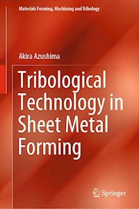 Tribological Technology in Sheet Metal Forming - Akira Azushima - E-Book