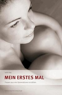 Mein erstes Mal - Jutta Vey - E-Book