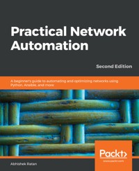 Practical Network Automation, - Abhishek Ratan - E-Book