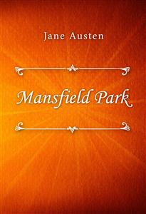Mansfield Park - Jane Austen. - E-Book