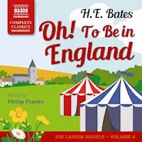 Oh! To be in England (Unabridged) - H.E. Bates - Hörbuch