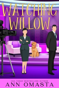 Watching Willow - Ann Omasta - E-Book