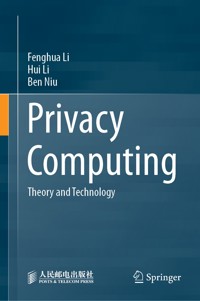 Privacy Computing - Fenghua Li - E-Book