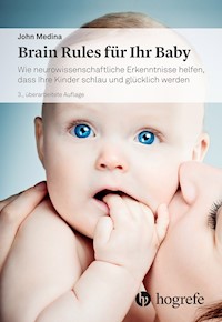 Brain Rules für Ihr Baby - John Medina - E-Book