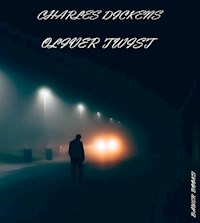 Oliver Twist (Illustrated) - Charles Dickens. - E-Book