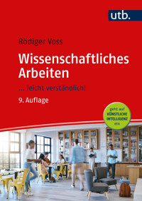 Wissenschaftliches Arbeiten - Rödiger Voss - E-Book
