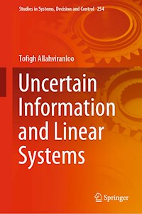 Uncertain Information and Linear Systems - Tofigh Allahviranloo - E-Book