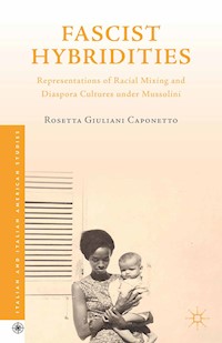 Fascist Hybridities - Rosetta Giuliani Caponetto - E-Book