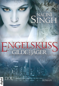 Gilde der Jäger - Engelskuss - Nalini Singh - E-Book