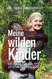 Meine wilden Kinder - Dr. Signe Preuschoft - E-Book