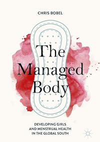 The Managed Body - Chris Bobel - E-Book