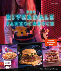 Das Riverdale-Fankochbuch - Tom Grimm - E-Book