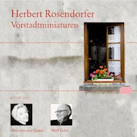 Vorstadtminiaturen - Herbert Rosendorfer - Hörbuch