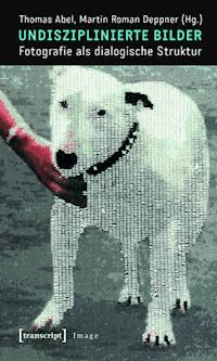 Undisziplinierte Bilder -  - E-Book