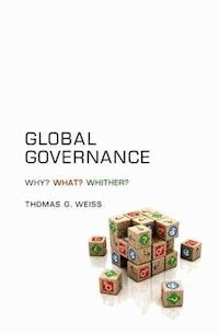Global Governance - Thomas G. Weiss - E-Book