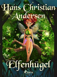 Elfenhügel - Hans Christian Andersen - E-Book