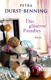 Das gläserne Paradies - Petra Durst-Benning - E-Book