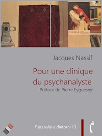 Pour une clinique du psychanalyste - Jacques Nassif - E-Book