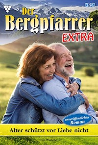 Alter schützt vor Liebe nicht - Toni Waidacher - E-Book